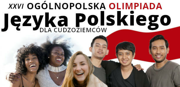 XXVI Ogólnopolska Olimpiada Języka Polskiego dla Cudzoziemców